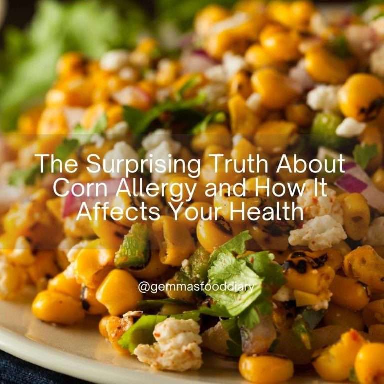 The Surprising Truth About Corn Allergy and How It Affects Your Health